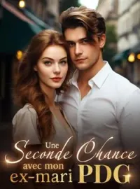Couverture du roman Une seconde chance avec mon ex-mari PDG