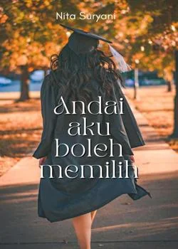 Andai Aku Boleh Memilih