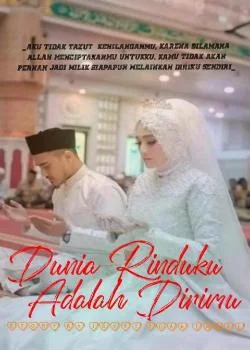 Dunia Rinduku Adalah Dirimu