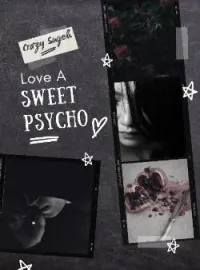 Sampul Novel Love a Sweet Psycho