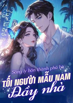 Bìa tiểu thuyết Sáng ly hôn thành phú bà, tối người mẫu nam đầy nhà