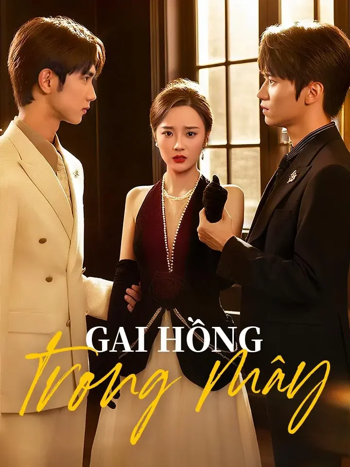 Gai hồng trong mâyPhim bộ ngắn