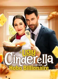 Ugly Cinderella and Her Hobo BillionaireShort Dramas