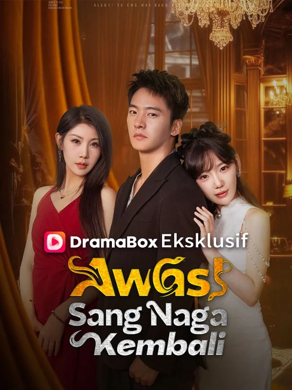 Sampul Awas！Sang Naga Kembali