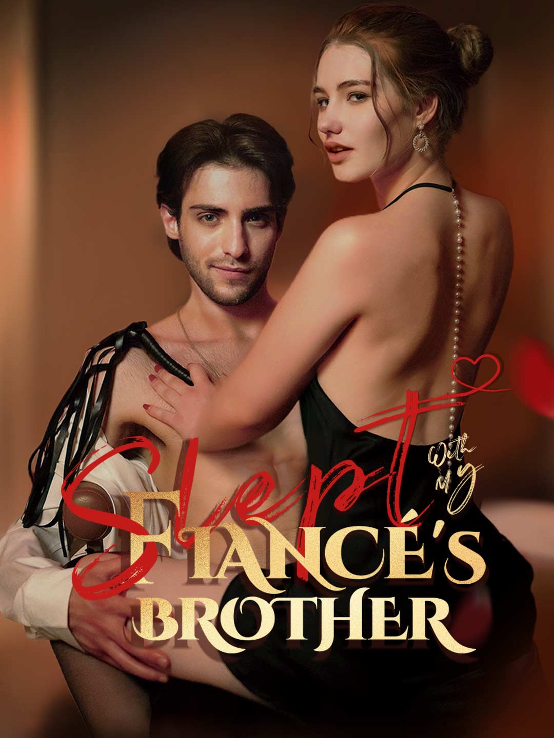 Slept With My Fiancé’s Brother Mini Series