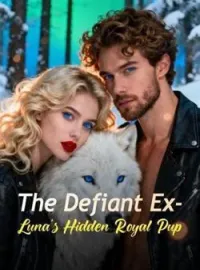 The Defiant Ex-Luna's Hidden Royal PupShort Dramas