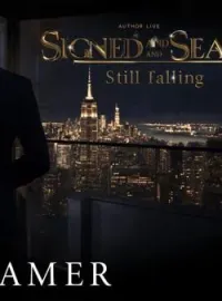 SIGNED AND SEALED; Still falling