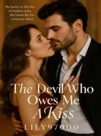 The Devil Who Owes Me A Kiss