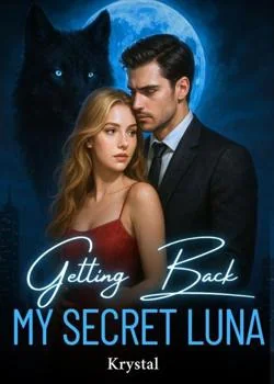 Getting Back My Secret Luna Novel Cover