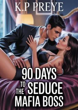 90 days to seduce the mafia boss Novel Cover