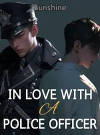 In Love With A Police OfficerShort Dramas