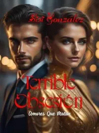 Portada de la novela Terrible Obsesion