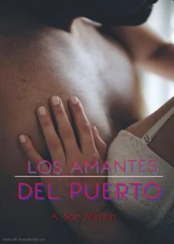 Portada de la novela Los amantes del puerto 