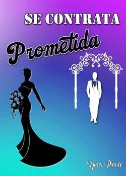 Portada de la novela SE CONTRATA PROMETIDA