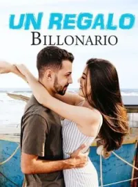Portada de la novela Un Regalo Billonario