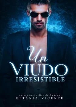 Portada de la novela Un Viudo Irresistible