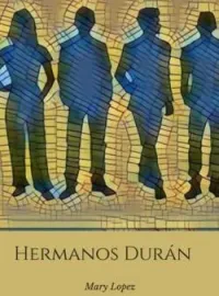 Portada de la novela Hermanos Durán