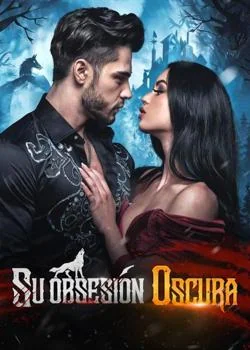 Su obsesión oscura