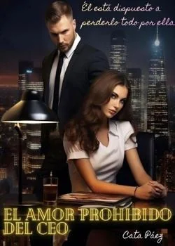 Portada de la novela EL AMOR PROHIBIDO DEL CEO