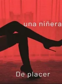 Portada de la novela Una niñera de placer