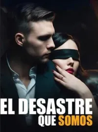 El desastre que somos