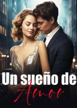 Portada de la novela Un sueño de Amor