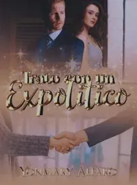Portada de la novela Trato con un Ex político