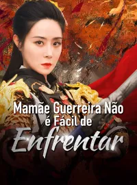 Mamãe Guerreira Não é Fácil de EnfrentarMini Séries