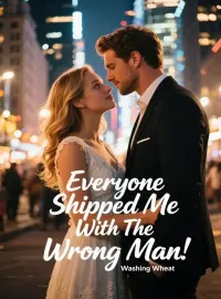 Everyone Shipped Me With The Wrong Man Novel Cover