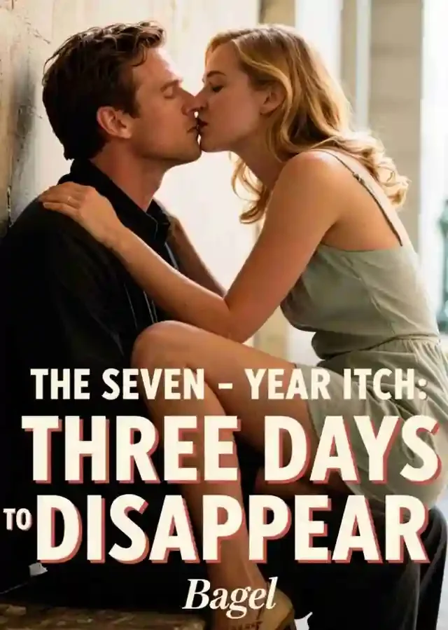The Seven-Year Itch: Three Days To Disappear Novel Cover