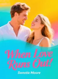 When Love Runs Out Novel Cover