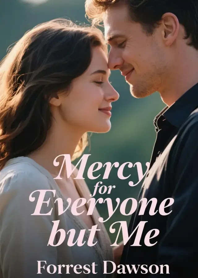 Mercy for Everyone but Me Novel Cover