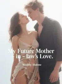 My Future Mother-in-law’s Love Novel Cover