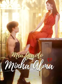 Meu Garoto, Minha AlmaDramas Curtos