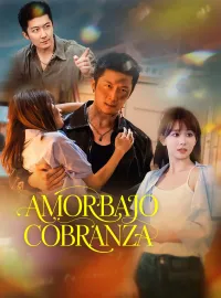 Amor bajo cobranzaMiniseries