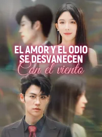 El amor y el odio se desvanecen con el vientoMiniseries