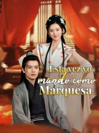 Esta vez yo mando como MarquesaMiniseries