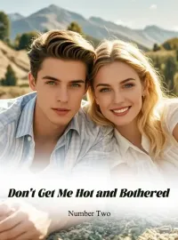 Don't Get Me Hot and Bothered Novel Cover