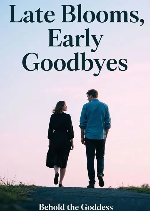 Late Blooms, Early Goodbyes Novel Cover