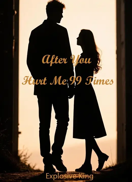 After You Hurt Me 99 Times Novel Cover