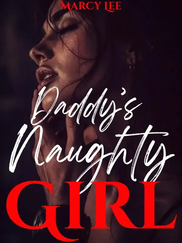 Daddy's Naughty Girl Novel Cover