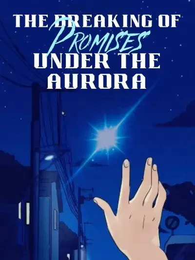 The Breaking of Promises Under the Aurora Novel Cover