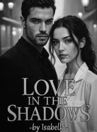 LOVE IN THE SHADOW Novel Cover