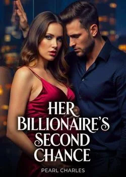 HER BILLIONAIRE'S SECOND CHANCE. Novel Cover