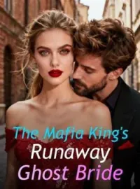 The Mafia King's Runaway Ghost BrideShort Dramas
