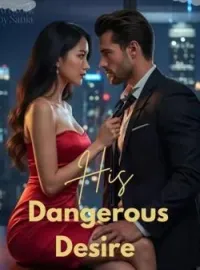 His Dangerous Desire