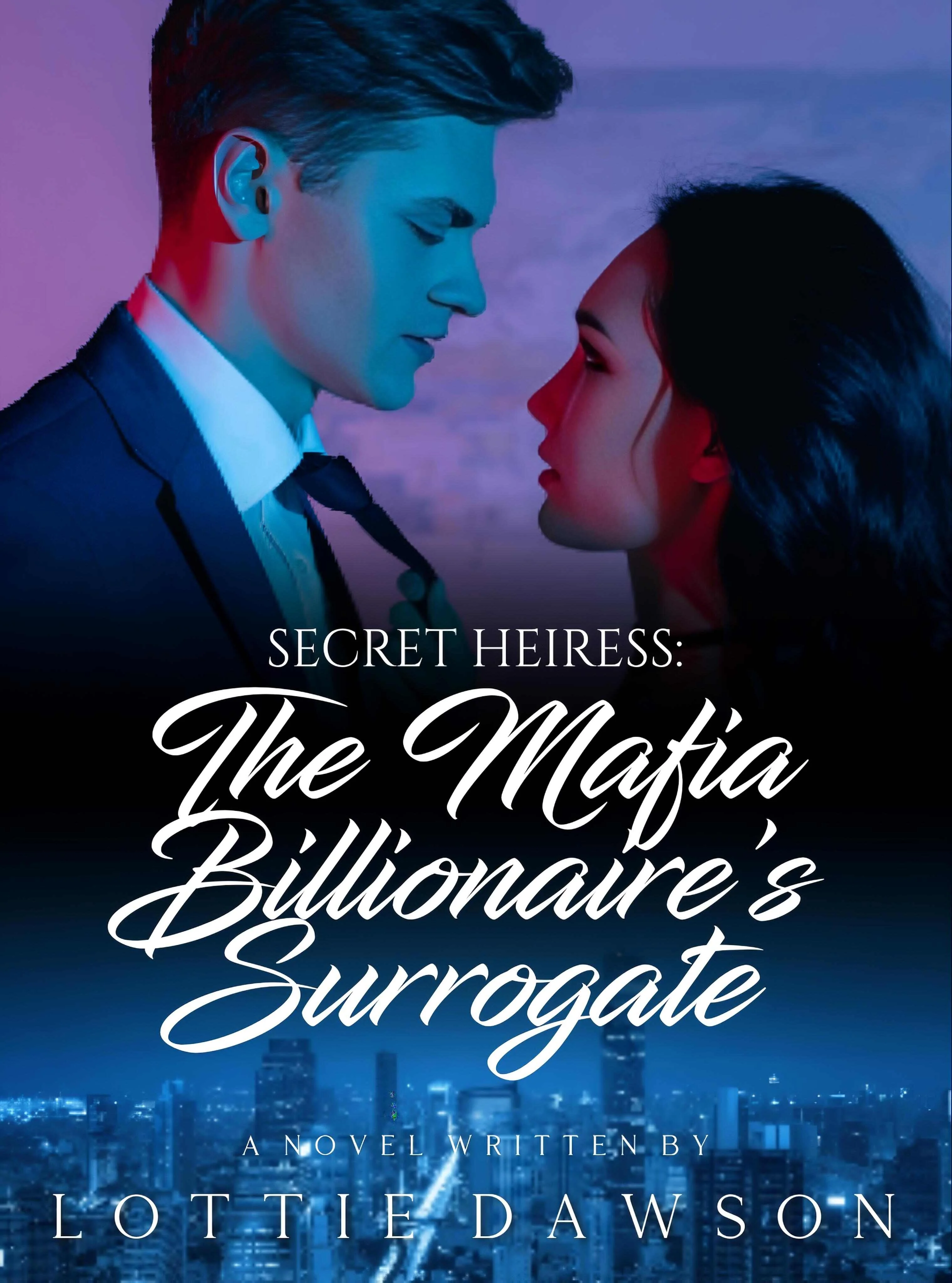 Secret Heiress: The Mafia Billionaire's Surrogate  Novel Cover