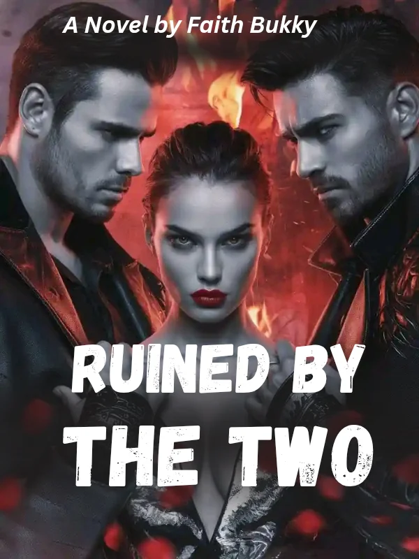 Ruined By The Two Novel Cover