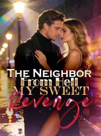 The Neighbor From Hell My Sweet Revenge Novel Cover