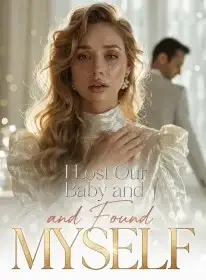 I Lost Our Baby and Found Myself Novel Cover